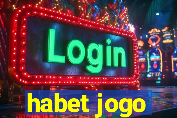 habet jogo